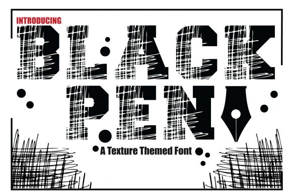 Black Pen: A Bold Display Font for Digital Design